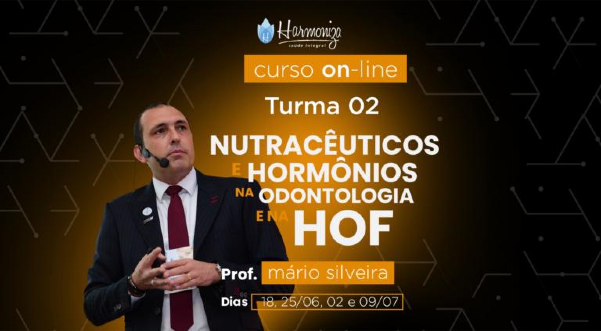 Curso Nutracêuticos e Hormônios na Odontologia e na HOF
